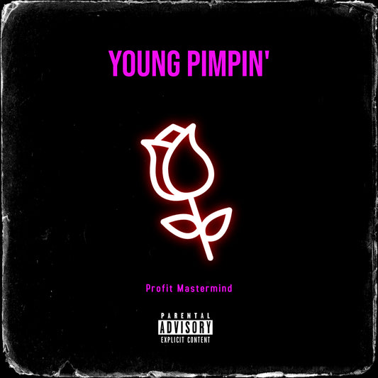 Young Pimpin'