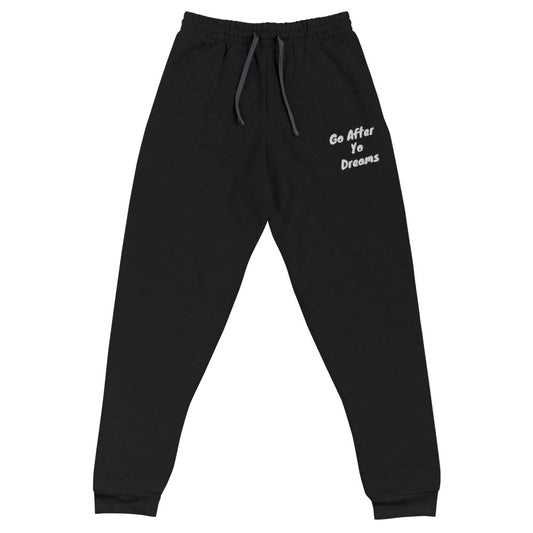 Black X White Go After Yo Dreams Unisex Joggers